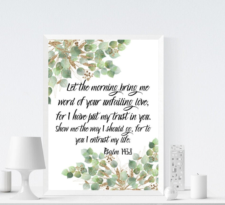 Biblical Wall Art Psalm 143:8 Digital Print Christian - Etsy