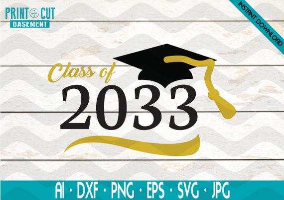 Class Of 2033 Svg 2033svg Last Day Of School Svg Graduation Etsy