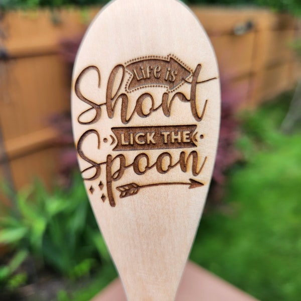 Engraved Wood Mixing Spoon Funny Phrase Engraved Spoon Life's Too Short Lick The Spoon Spoon Humor Gift for Foodie Gift for Baker Cooks Gift