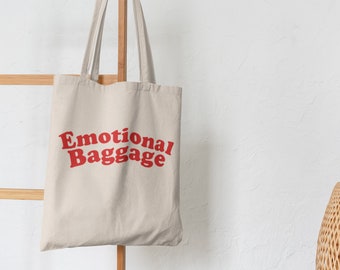 Emotional Baggage Tote/Novelty Shopping Bag /Eco-Friendly Shopper