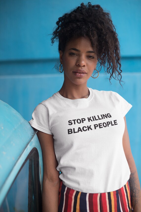 Stop Killing Black People T-Shirt | Civil Rights Tee | Police Brutality, Racism, Activist - Donation to Minnesota Freedom Fund Included