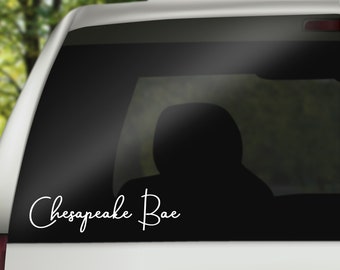 Chesapeake Bae Sticker, Decal, Maryland Gifts, Maryland State, Gift, Laptop Sticker, Water Bottle Sticker, Vinyl Decal, Decal