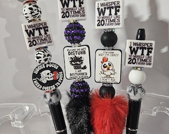 Beaded Pen I Whisper WTF To Myself Like 20 Times Every Day AO1-AO4