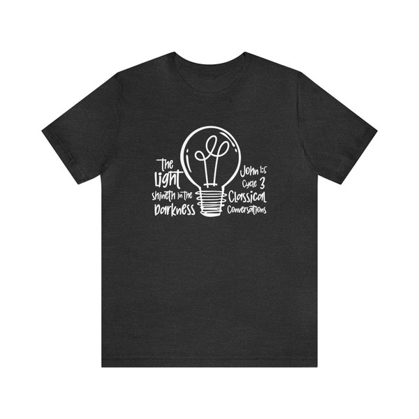 Classical Conversations Cycle 3 T-Shirt John 1:5 "The Light Shineth in the Darkness" Design Perfect for Community Days & CC