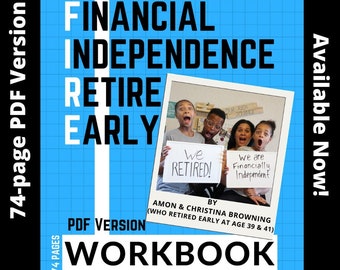 Fire Independence Retire Early Workbook - Printable PDF Version