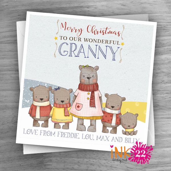 Personalised Christmas card for Granny Gran Grandma Nana Add all the children kids as bears with Granny bear.