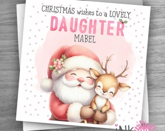 Personalised Kids Santa & Reindeer Christmas card, Add any name, for Daughter, Niece, Granddaughter, Sister etc... personalized
