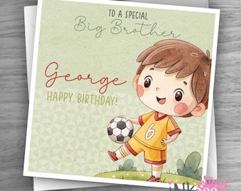 Personalised football Birthday card, 4th 5th 6th 7th 8th Boys cute Big Brother Little Brother, Son, Grandson, Nephewpersonalized