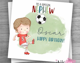 May include: A birthday card for a nephew with a cartoon illustration of a boy kicking a soccer ball. The card has the text "To a special nephew Oscar Happy Birthday!"