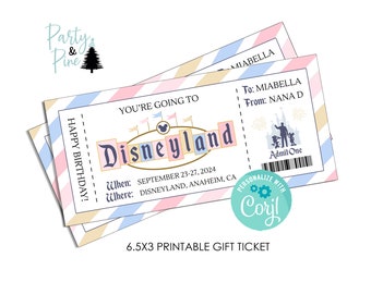 May include: Printable Disneyland ticket with pink and blue stripes, a Mickey Mouse head, and the text "You're going to Disneyland". The ticket says "Happy Birthday!" and has the text "When: September 23-27, 2024" and "Where: Disneyland, Anaheim, CA". The ticket also has the text "To: Miabella" and "From: Nana D".