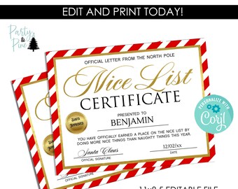 May include: Two "Nice List Certificate" printables. The certificates have a red and white striped border with gold accents. The text reads "Nice List Certificate" and "Presented to Benjamin". The bottom reads "11x8.5 Editable File".