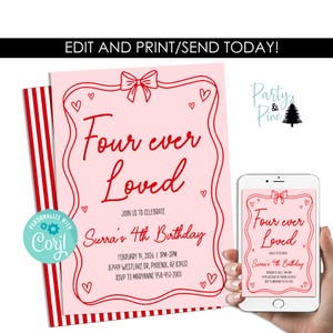 Op de afbeelding: Een roze verjaardagsuitnodiging met rode tekst die luidt "Four ever Loved" en "Sierra's 4th Birthday". De uitnodiging bevat een strik- en hartontwerp. Een smartphone toont dezelfde uitnodiging.