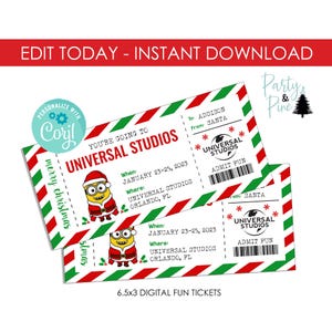 May include: Two digital Universal Studios tickets with red and green striped borders. The tickets feature a Minion character in a Santa outfit and the text "You're going to Universal Studios". The tickets are 6.5x3 inches.
