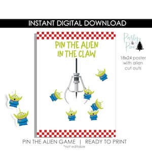 May include: A white poster with a red and white checkered border features a claw machine graphic and the text "PIN THE ALIEN IN THE CLAW." Includes alien cutouts. The poster measures 18x24 inches.