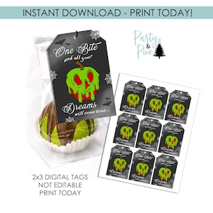 May include: Printable 2x3 sheet of Halloween party favour tags featuring a black and green poisoned apple with the text "One Bite and all your Dreams will come true..."