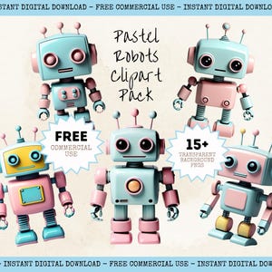 May include: A digital clipart pack featuring five pastel-colored robot illustrations. The robots have a retro design with light blue, pink, and yellow accents. The image includes text that says "Pastel Robots Clipart Pack" and "Free Commercial Use".