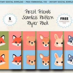 May include: A digital paper pack featuring a "Forest Friends" seamless pattern. The design includes cartoon illustrations of a fox, bear, deer, rabbit, and wolf. The color palette includes shades of orange, pink, green, and blue. The pack includes 5 PNG files and is for free commercial use.