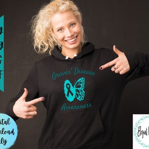 May include: A black hoodie with a teal butterfly and ribbon design. The text "Graves' Disease Awareness" is printed on the hoodie.