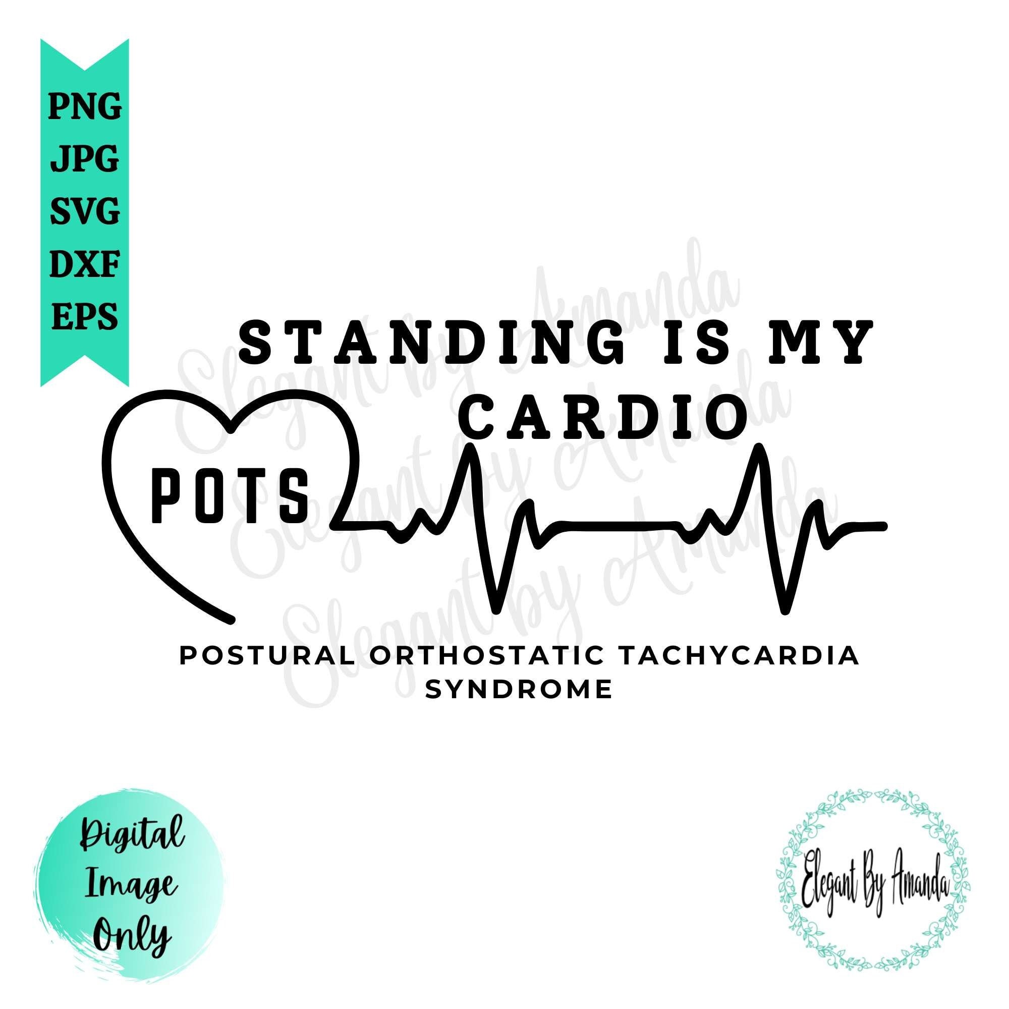 POTS Awareness Postural Orthostatic Tachycardia Syndrome, Dysautonomia, Cardio, Svg, Png, Jpg