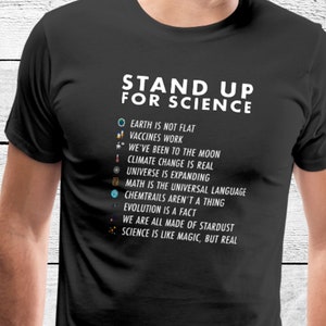 Stand Up for Science T Shirt, Science is Magic Shirt, Science is Real, Vaccines Work, Science Teacher Gift, Science Lover