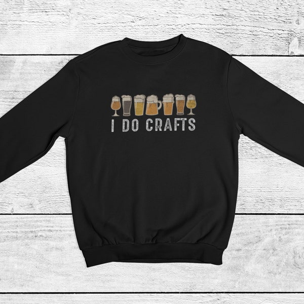 I Do Crafts - Craft Beer Unisex Heavy Blend Crewneck Sweatshirt | Home Brew | Father's Day | Beer Festival - IPA, Lager