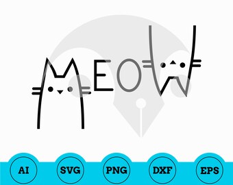 Meow svg Cat SVG Pet svg Meow Svg Cameo cutting file SVG Meow Cut File Kitty svg Silhouette SVG Meow Cricut Dxf Cut File Vector cricut file