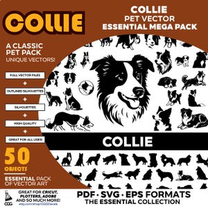 May include: A digital art pack featuring collie dog vector illustrations. The design includes a variety of poses and styles, including silhouettes and outlined figures. The text reads "Collie Pet Vector Essential Mega Pack" and "50 Objects".