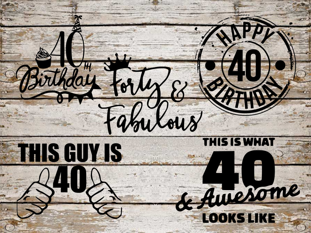 40th Birthday SVG Bundle Birthday SVG Bundle 40th cut file | Etsy