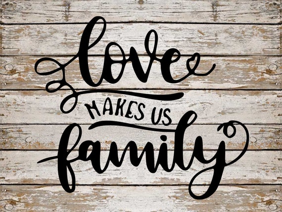 Free Free 301 Love Makes A Family Svg SVG PNG EPS DXF File