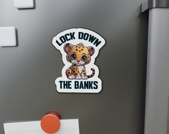 Lock Down the Banks - Jacksonville Jaguars Zoo - Magnet