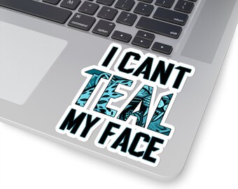 I Can't Teal My Face - Sticker - Jacksonville Jaguars
