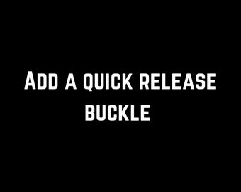 Add A Quick Release Buckle