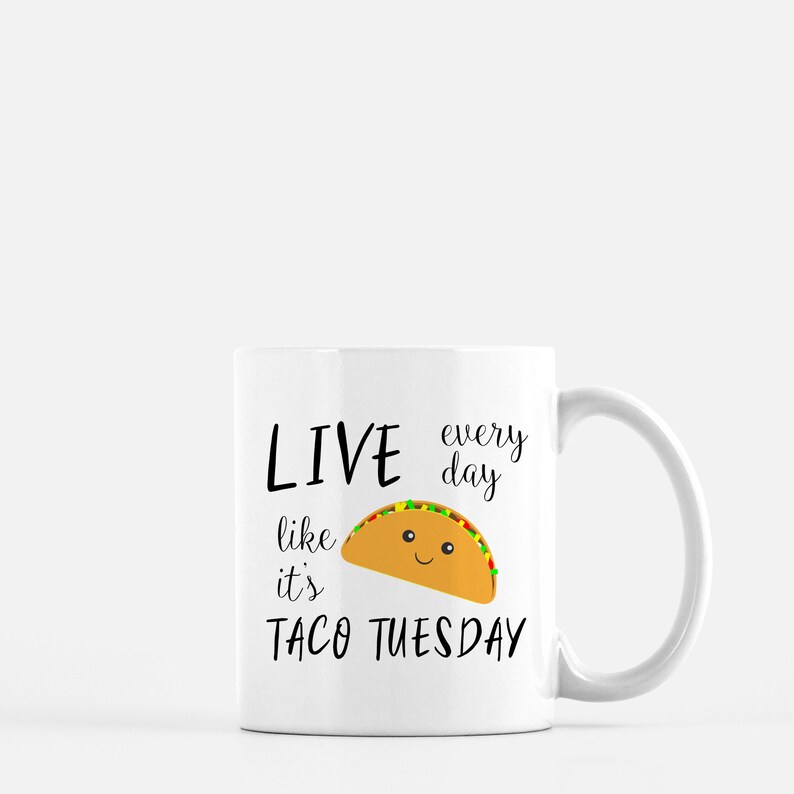 Coffee Mug /Taco Tuesday/Funny Mug image 0