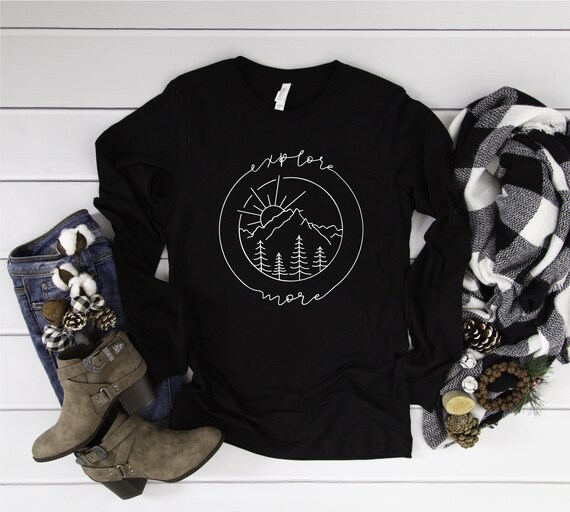 Long Sleeve Shirt Explore More Camping Hoodie Hiking Etsy