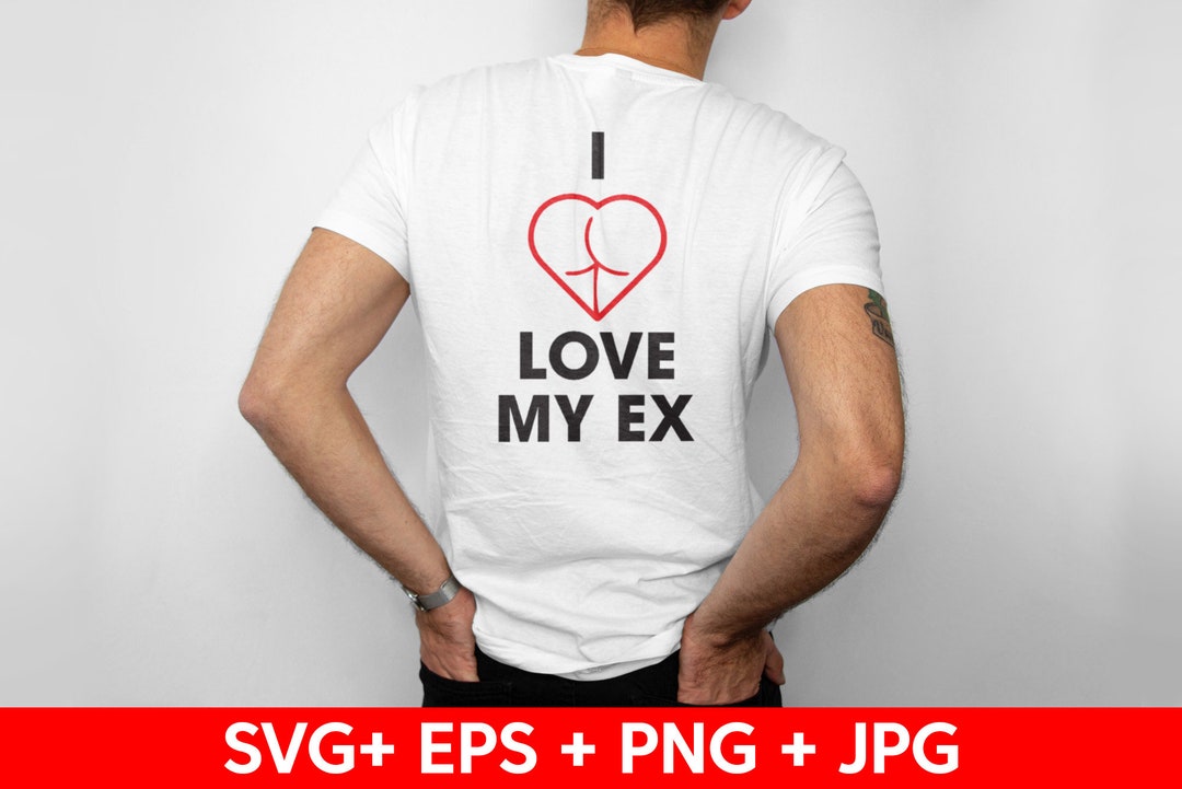 Ich liebe meine Ex svg Exfreundin svg Exfreund svg Cricut Etsy.de