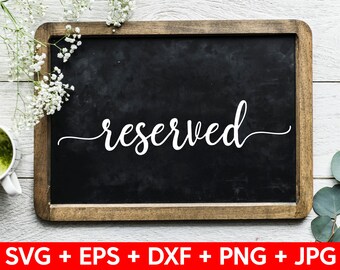 Reserved Table Sign Svg Reserved Table Sign - Etsy