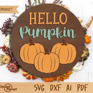 Hello Pumpkin Sign SVG | Pumpkin Hanger, Autumn Sign Svg, Round door hanger Svg, Fall Front Door Sign | Glowforge, Silhouette, Laser Cut