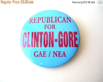 On Sale Vintage Badge Pin, Clinton Gore Campaign Badge Pin, Republican for Clinton Gore Pin, Political Pin