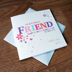 Personalised SPECIAL FRIEND 30TH 40TH 50TH Birthday Card - Any Age/Any Name