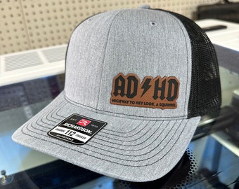 ADHD Hat, leatherette patch - Logo Hats, Laser Engraved Leather Patch, Richardson 112 Hat - Dad hat - Dad Bod Hat