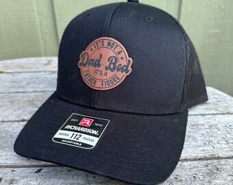 Dad Bod Hat, kunstleren patch - Logo Hats, Laser Engraved Leather Patch, Richardson 112 Hat - It's not a Dad bod It's a Father Figure