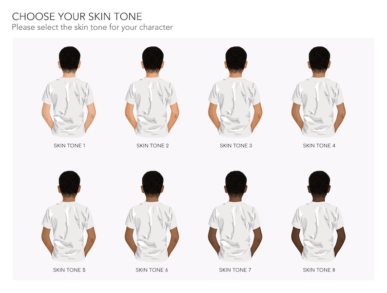 May include: Eight different skin tone options for a character, shown as a person from the back wearing a white t-shirt with their hands in their pockets.  Choose your skin tone.