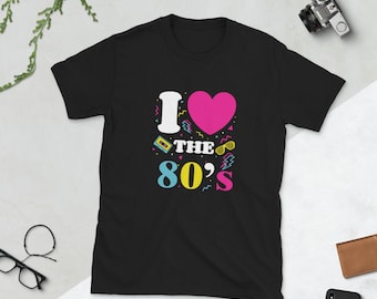 Short-Sleeve Unisex T-Shirt - I Love the 80's