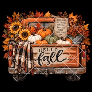 May include: A rustic orange truck bed filled with pumpkins, sunflowers, and autumn leaves. A plaid blanket hangs over the side. A wooden sign reads: PUMPKINS HAYRIDES BONFIRES SWEATERS CIDER GOOD TIMES. The tailgate features the text HELLO fall.