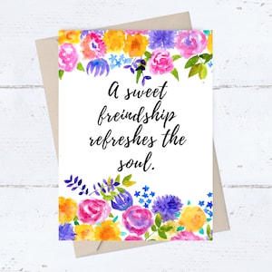 Tarjeta IMPRIMIBLE de Amistad Cristiana; Tarjeta de Mejor Amigo, La Dulce Amistad Refresca el Alma; Salmos Deseos de cumpleaños, pensamiento religioso en ti