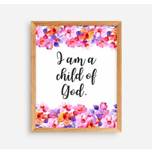 I Am A Child of God Print, Religious Nursery Decor, Christian Inspirational Art, Baptism Gift for Girl, Girls room Bible Verse Wall Art