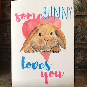 印刷可能なバニーバレンタインデーカード; Some Bunny Loves You; お子様の誕生日カード; ウサギのグリーティングカード; デジタルダウンロード; あらゆる機会に