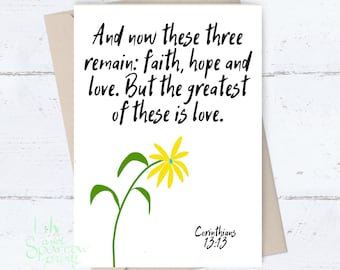 Religious Wedding Card, Valentines Day Card, Scripture Card, Corinthians Card, And These Three Remain Faith Hope Love Greatest Love
