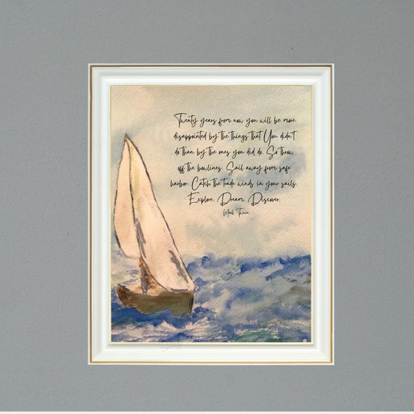 Sailboat Inspirational Wall Art, Nautical Ocean Print, Mark Twain Quote Print, 20 Years From Now, Graduation Gift for Boy, Wall Decor