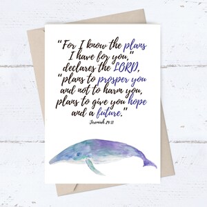 Deseos de cumpleaños IMPRIMIBLES, Tarjeta de ballena azul, Tarjeta de graduación, Porque sé los planes que te tengo, Pensamiento religioso en ti, Cita de las Escrituras